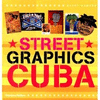 STREET GRAPHICS CUBA