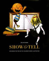 SHOW & TELL