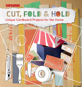 CUT, FOLD & HOLD