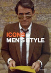 ICONS OF MEN`S STYLE