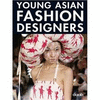 YOUNG ASIAN FASHION DESIGNERS