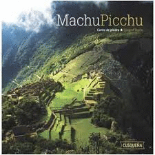 MACHUPICCHU. CANTO DE PIEDRA