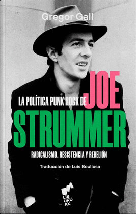 LA POLÍTICA PUNK DE JOE STRUMMER