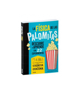 LA FÍSICA DE LAS PALOMITAS