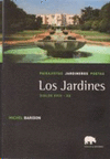 LOS JARDINES. SIGLOS XVIII-XX