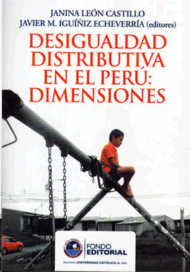 DESIGUALDAD DISTRIBUTIVA EN EL PERU: DIMENSIONES