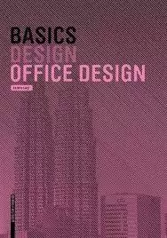 BASICS OFFICE DESIGN