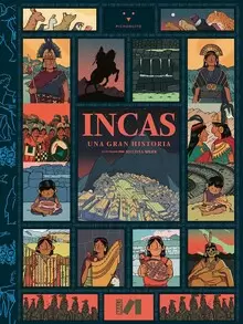 INCAS: UNA GRAN HISTORIA