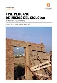 CINE PERUANO DE INICIOS DEL SIGLO XXI