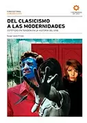 DEL CLASICISMO A LAS MODERNIDADES